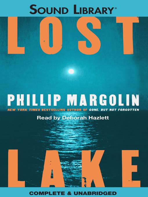 Title details for Lost Lake by Phillip Margolin - Available